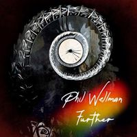Phil Wellman - Further