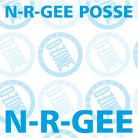 n-r-gee posse - N-R-Gee
