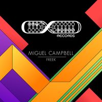 Miguel Campbell - Freek