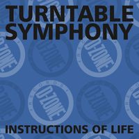 turntable symphony - Instructions of Life