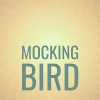 Various Artist - Mocking Bird