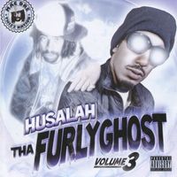 Husalah - Tha Furly Ghost, Vol. 3