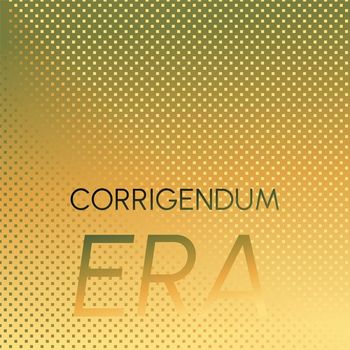 Various Artists - Corrigendum Era