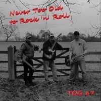 Tog 67 - Never Too Old to Rock 'n' Roll