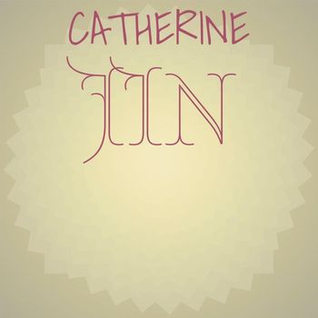 Various Artists - Catherine Jin