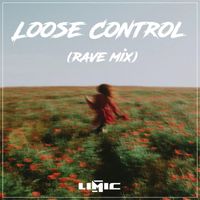 Limic - Loose Control(Rave Mix)