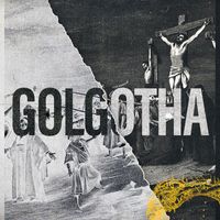 Pursuit Worship - Golgotha
