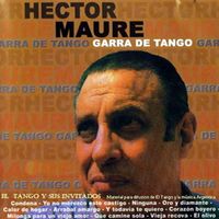 Hector Maure - Garra de tango