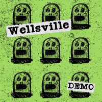 Wellsville - Demo (Explicit)