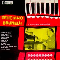 Feliciano Brunelli - Ahora Y Siempre