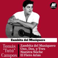 Tomás Campos - Zambita Del Musiquero
