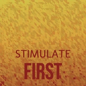 Various Artists - Stimulate First