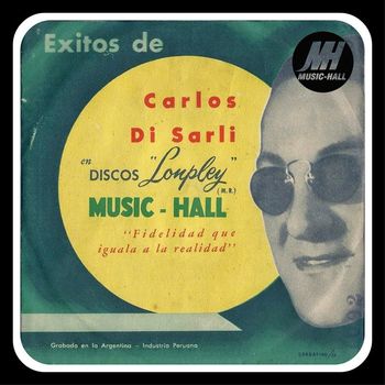 Carlos Di Sarli - La Cumparsita / El Choclo / A La Gran Muñeca / El Amanecer