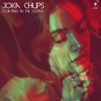 Joka Chups - Floating In The Ocean