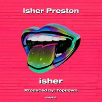 ISHER - Isher Preston (Explicit)