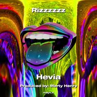 Hevia - Rizzzzzz (Explicit)