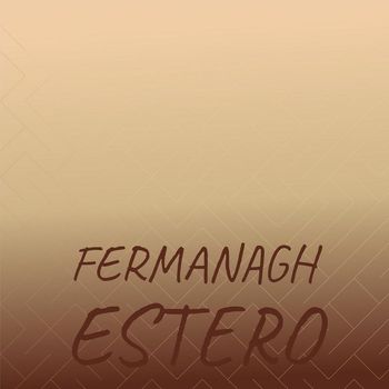 Various Artists - Fermanagh Estero