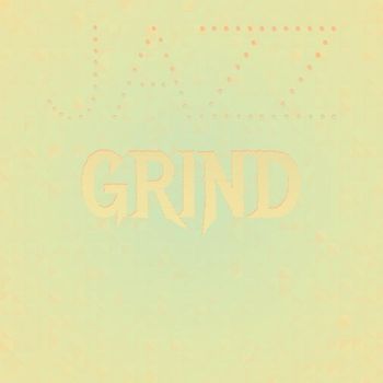 Various Artists - Jazz Grind
