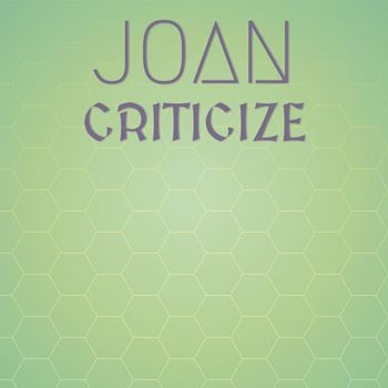 Various Artists - Joan Criticize