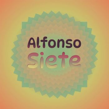 Various Artists - Alfonso Siete