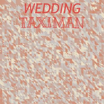 Various Artists - Wedding Taximan