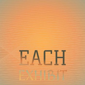Various Artists - Each Exhibit