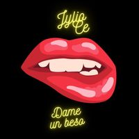 Julio Cé - Dame un beso