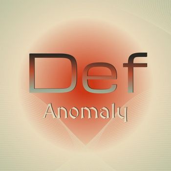 Various Artists - Def Anomaly