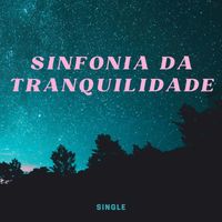 Frank Piano - Sinfonia da Tranquilidade: Single