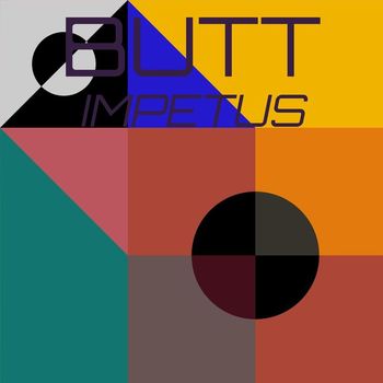 Various Artists - Butt Impetus
