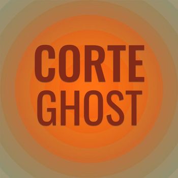 Various Artists - Corte Ghost