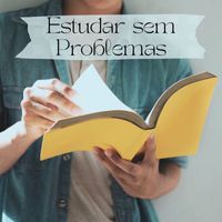 João Pedro Escolar - Estudar sem Problemas: Música New Age Instrumental para Focar e Estudar
