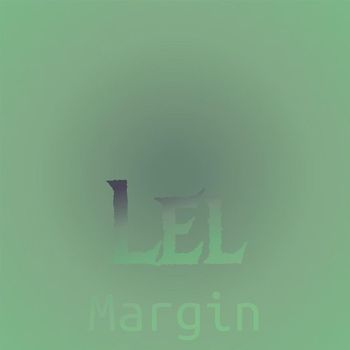 Various Artists - Lel Margin