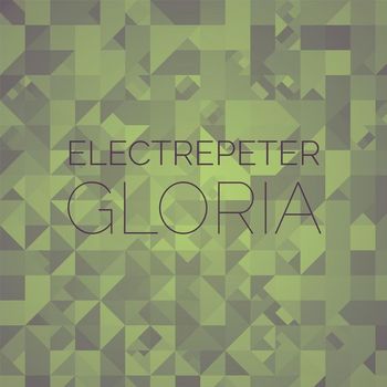 Various Artists - Electrepeter Gloria