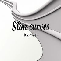 Karen - Slim curves