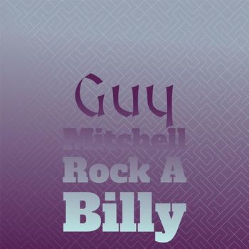 Various Artist - Guy Mitchell Rock A Billy