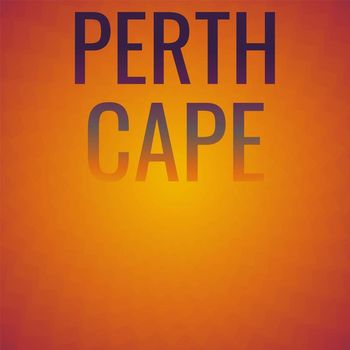 Various Artists - Perth Cape