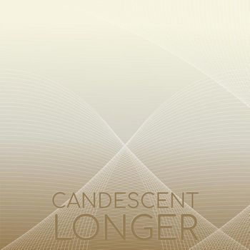 Various Artists - Candescent Longer