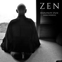 Rodrigo Rodriguez - Zen - Shakuhachi Flute