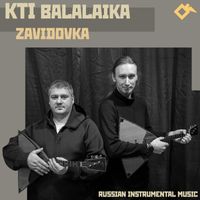 KTI Balalaika - Zavidovka: Russian Instrumental Music