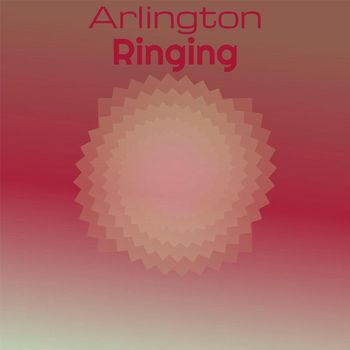 Various Artists - Arlington Ringing