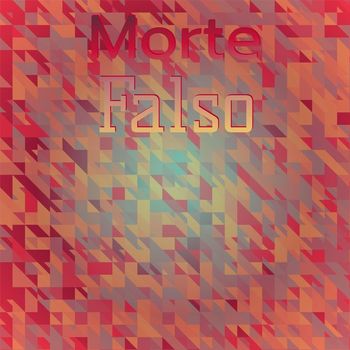 Various Artists - Morte Falso