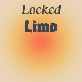 Various Artists - Locked Limo