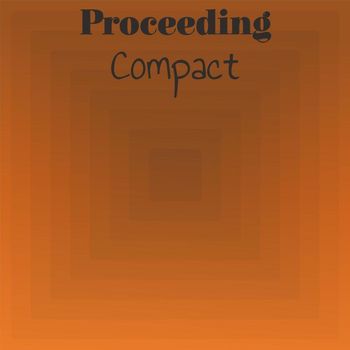 Various Artists - Proceeding Compact