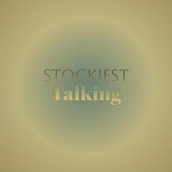 Various Artists - Stockiest Talking