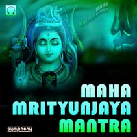 Prasanna - Mahamrityunjaya Mantra