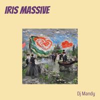 DJ Mandy - Iris Massive