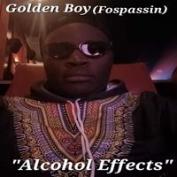 Golden Boy (Fospassin) - Alcohol Effects