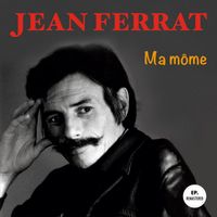 Jean Ferrat - Ma môme (Remastered)