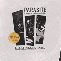 Egil Olsen - parasite (live)